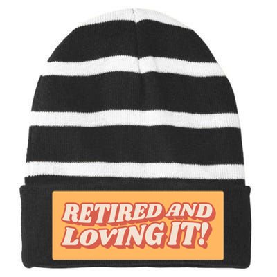 Retired And Loving it Striped Beanie with Solid Band