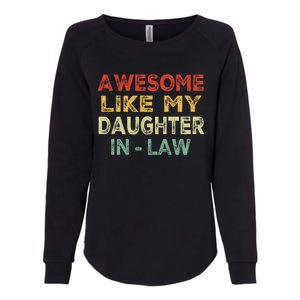 Retro Awesome Like My Daughterinlaw Fatherinlaw Funny Womens California Wash Sweatshirt