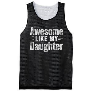 Retro Awesome Like My Daughter Funny Fathers Dad Mesh Reversible Basketball Jersey Tank