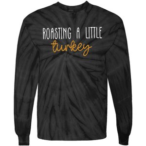 Roasting A Little Turkey Thanksgiving Fall Pregnancy Announcement Tie-Dye Long Sleeve Shirt