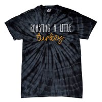 Roasting A Little Turkey Thanksgiving Fall Pregnancy Announcement Tie-Dye T-Shirt