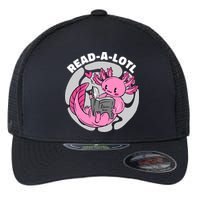 Read A Lotl Axolotl Cute Funny Reading Book Lover Flexfit Unipanel Trucker Cap