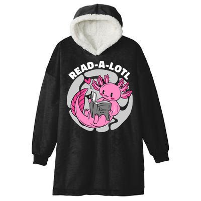 Read A Lotl Axolotl Cute Funny Reading Book Lover Hooded Wearable Blanket