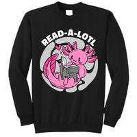 Read A Lotl Axolotl Cute Funny Reading Book Lover Tall Sweatshirt