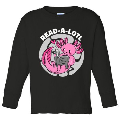 Read A Lotl Axolotl Cute Funny Reading Book Lover Toddler Long Sleeve Shirt