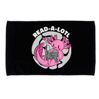 Read A Lotl Axolotl Cute Funny Reading Book Lover Microfiber Hand Towel