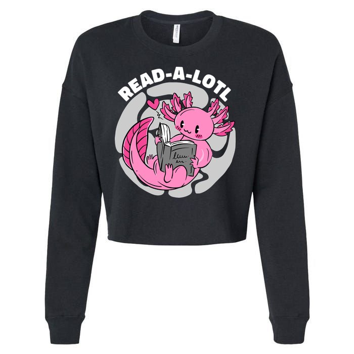Read A Lotl Axolotl Cute Funny Reading Book Lover Cropped Pullover Crew