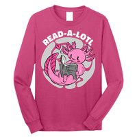 Read A Lotl Axolotl Cute Funny Reading Book Lover Long Sleeve Shirt