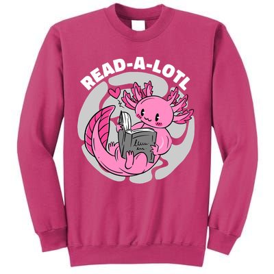Read A Lotl Axolotl Cute Funny Reading Book Lover Sweatshirt