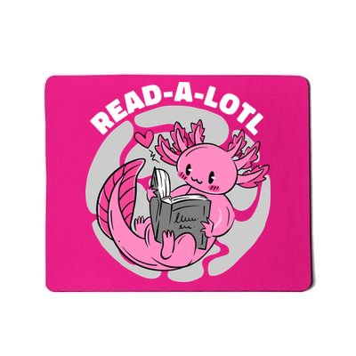 Read A Lotl Axolotl Cute Funny Reading Book Lover Mousepad