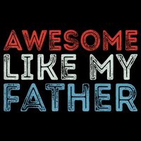 Retro Awesome Like My Father Dad Daddy Parents Day Tee Sustainable Bucket Hat