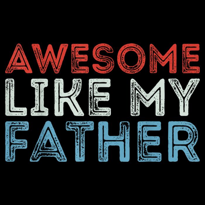 Retro Awesome Like My Father Dad Daddy Parents Day Tee Sustainable Bucket Hat