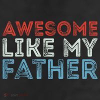 Retro Awesome Like My Father Dad Daddy Parents Day Tee 11oz C Handle Ceramic Mug