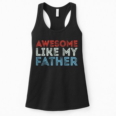 Retro Awesome Like My Father Dad Daddy Parents Day Tee Womens Tank Top
