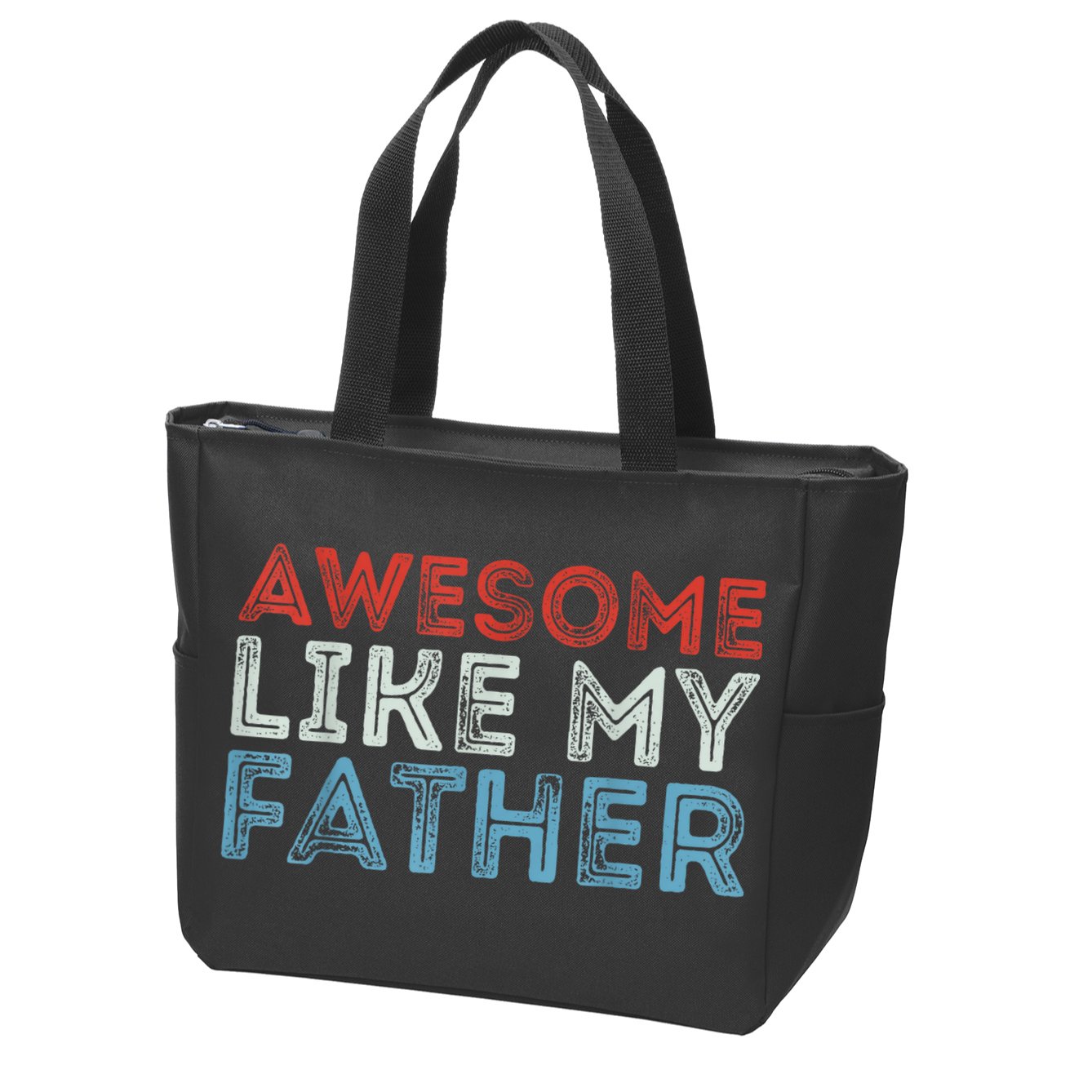Retro Awesome Like My Father Dad Daddy Parents Day Tee Zip Tote Bag