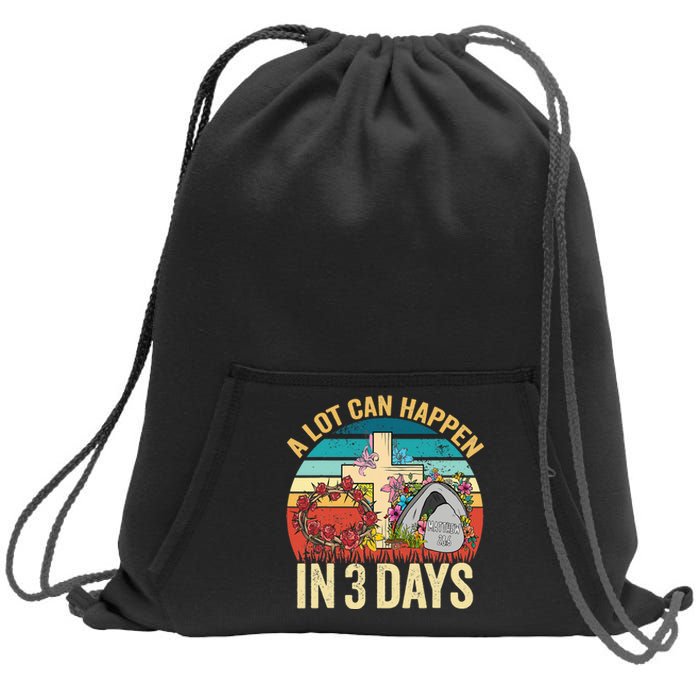 Retro A Lot Can Happen in 3 Days Floral Easter Day Sweatshirt Cinch Pack Bag