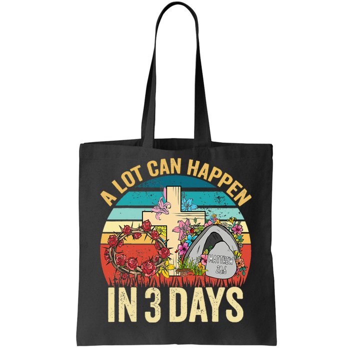 Retro A Lot Can Happen in 3 Days Floral Easter Day Tote Bag