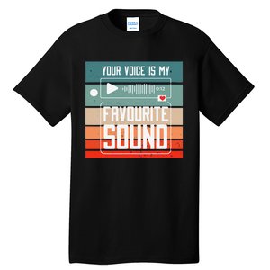 Romantics Audio Love Special Connection Voice Sound Of Love Tall T-Shirt