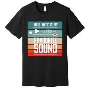 Romantics Audio Love Special Connection Voice Sound Of Love Premium T-Shirt