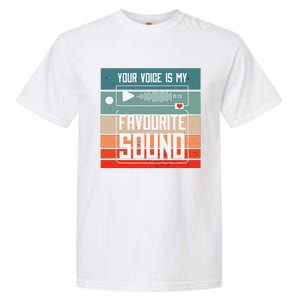 Romantics Audio Love Special Connection Voice Sound Of Love Garment-Dyed Heavyweight T-Shirt