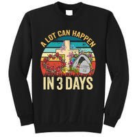 Retro A Lot Can Happen in 3 Days Floral Easter Day Sweatshirt