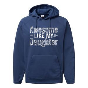 Retro Awesome Like My Daughter Man Funny Fathers Dad Performance Fleece Hoodie