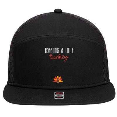 Roasting A Little Turkey Pregnancy Announcement Thanksgiving 7 Panel Mesh Trucker Snapback Hat