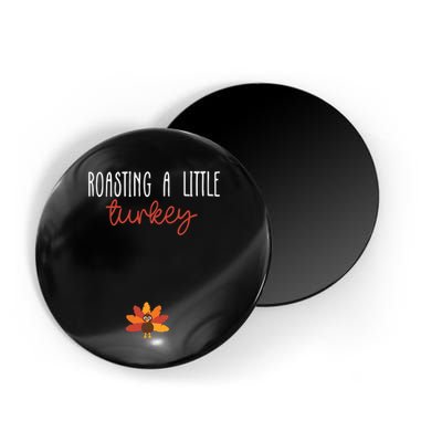 Roasting A Little Turkey Pregnancy Announcement Thanksgiving Magnet
