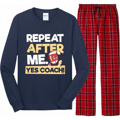 Repeat After Me Yes Coach Design Football Coach Long Sleeve Pajama Set