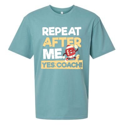 Repeat After Me Yes Coach Design Football Coach Sueded Cloud Jersey T-Shirt