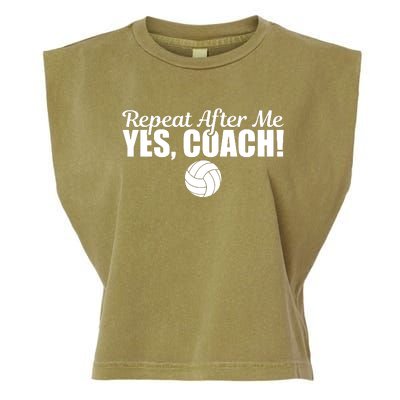 Repeat After Me Yes Coach Funny Sports Volleyball Garment-Dyed Women's Muscle Tee