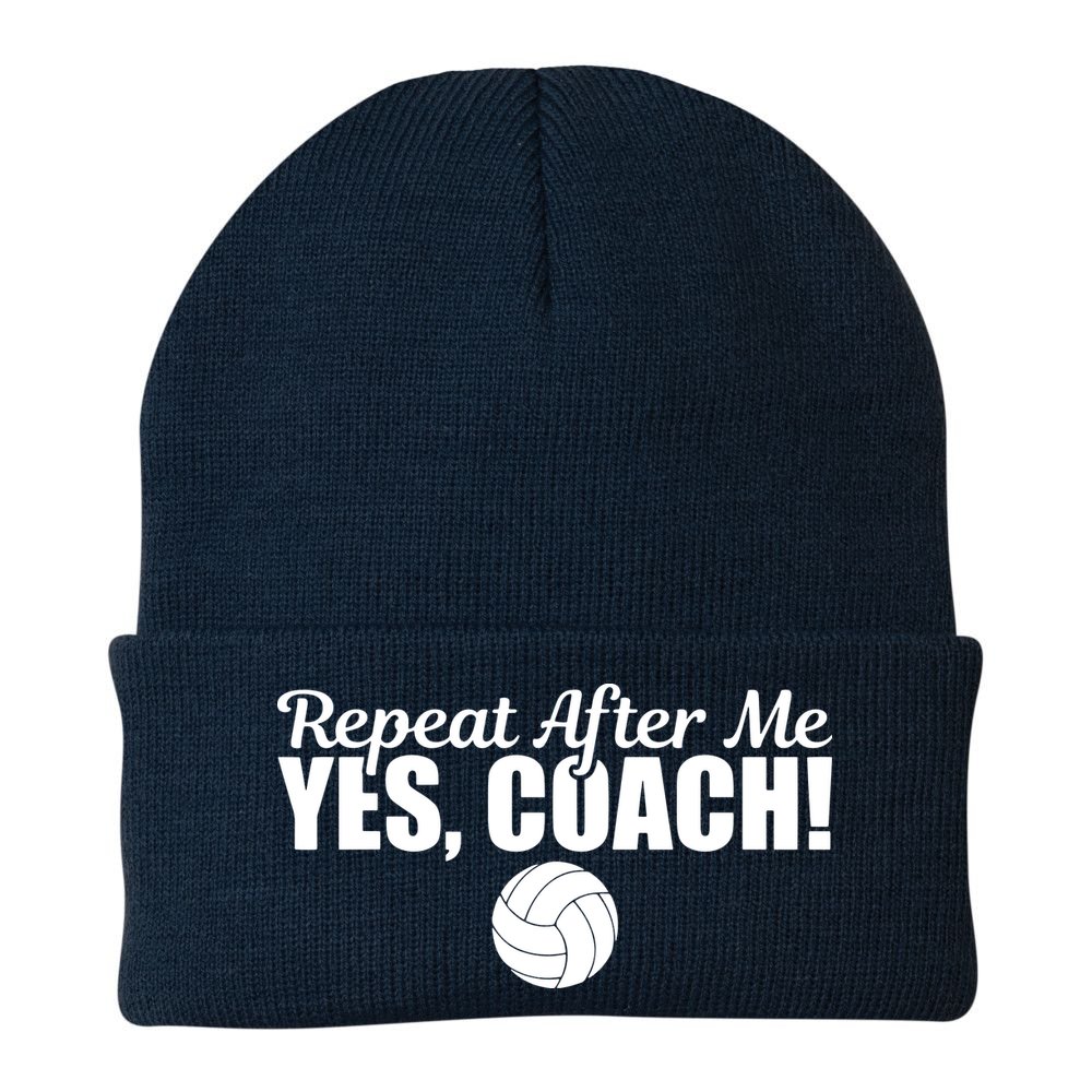 Repeat After Me Yes Coach Funny Sports Volleyball Beanie