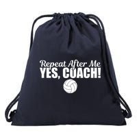 Repeat After Me Yes Coach Funny Sports Volleyball Drawstring Bag