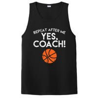 Repeat After Me Yes Coach Basketball Funny Sports PosiCharge Competitor Tank