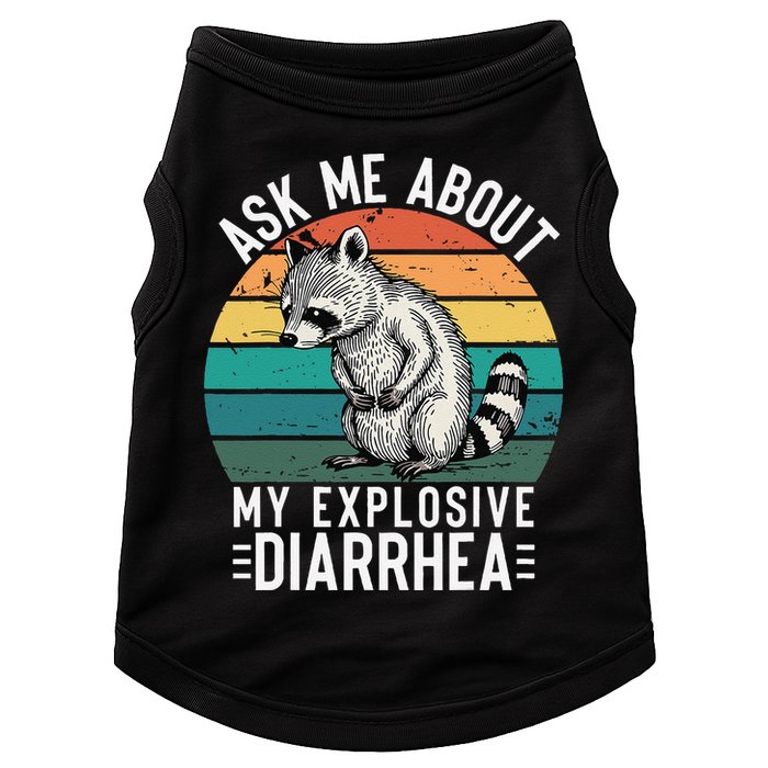 Retro Ask Me About My Explosive Diarrhea Funny Racoon Doggie Tank