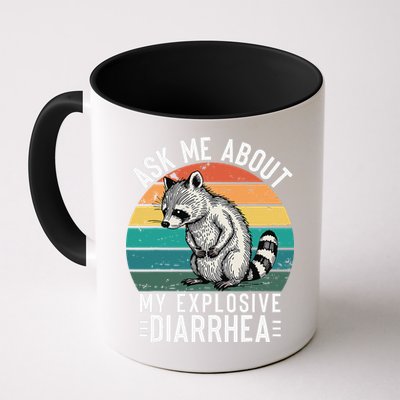 Retro Ask Me About My Explosive Diarrhea Funny Racoon Mug