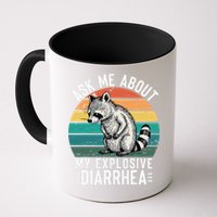 Retro Ask Me About My Explosive Diarrhea Funny Racoon Mug