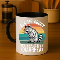 Retro Ask Me About My Explosive Diarrhea Funny Racoon Mug