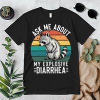 Retro Ask Me About My Explosive Diarrhea Funny Racoon Premium T-Shirt