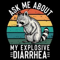 Retro Ask Me About My Explosive Diarrhea Funny Racoon Baby Bodysuit