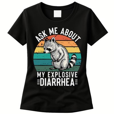 Retro Ask Me About My Explosive Diarrhea Funny Racoon Womens T-Shirt