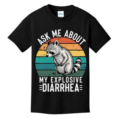Retro Ask Me About My Explosive Diarrhea Funny Racoon Kids T-Shirt