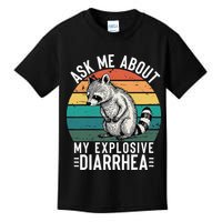 Retro Ask Me About My Explosive Diarrhea Funny Racoon Kids T-Shirt