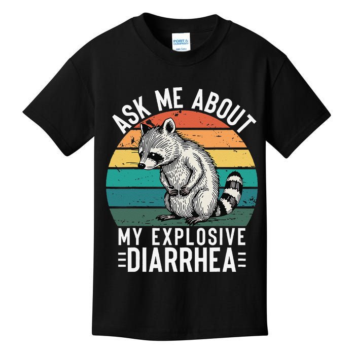 Retro Ask Me About My Explosive Diarrhea Funny Racoon Kids T-Shirt