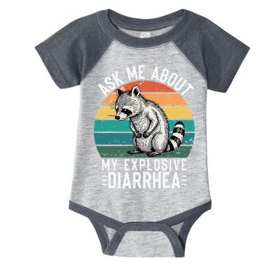 Retro Ask Me About My Explosive Diarrhea Funny Racoon Infant Baby Jersey Bodysuit