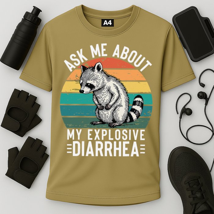 Retro Ask Me About My Explosive Diarrhea Funny Racoon Cooling Performance Crew T-Shirt