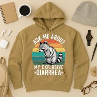 Retro Ask Me About My Explosive Diarrhea Funny Racoon Hoodie