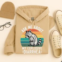 Retro Ask Me About My Explosive Diarrhea Funny Racoon Hoodie