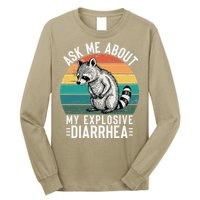 Retro Ask Me About My Explosive Diarrhea Funny Racoon Long Sleeve Shirt