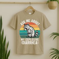Retro Ask Me About My Explosive Diarrhea Funny Racoon T-Shirt